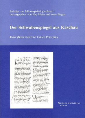 Der Schwabenspiegel aus Kaschau von Meier,  Jörg, Piirainen,  Ilpo T., Ziegler,  Arne