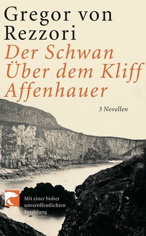 Der Schwan; Über dem Kliff; Affenhauer von Köpf,  Gerhard, Schumacher,  Heinz, Spengler,  Tilman, von Rezzori,  Gregor