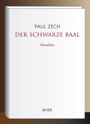 Der schwarze Baal von Zech,  Paul