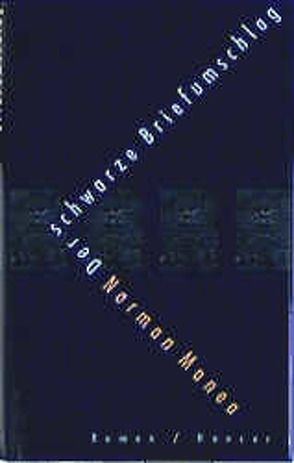 Der schwarze Briefumschlag von Manea,  Norman, Schuster,  Paul