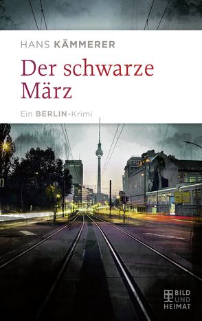 Der schwarze März von Kämmerer,  Hans