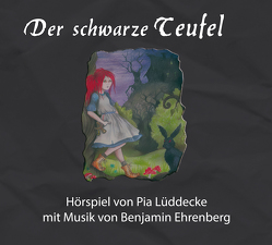 Der schwarze Teufel von Ehrenberg,  Benjamin, Lüddecke,  Pia, Möhring,  Vera