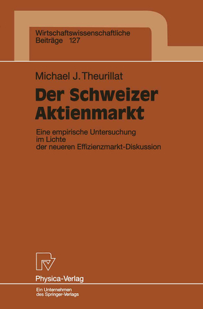 Der Schweizer Aktienmarkt von Theurillat,  Michael J.