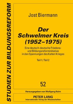 Der Schwelmer Kreis (1952–1975) von Biermann,  Jost