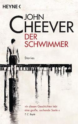 Der Schwimmer von Cheever,  John, Gunkel,  Thomas