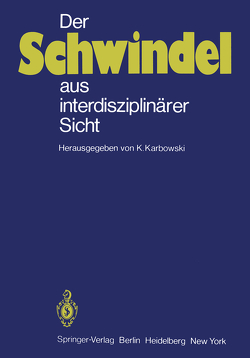 Der Schwindel aus interdisziplinärer Sicht von Karbowski,  K., Mumenthaler,  M., Neiger,  M., Pfaltz,  C.R., Studer,  H., Vassella,  F.