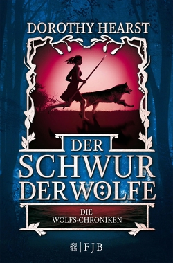 Der Schwur der Wölfe von Dahm,  Ane, Hearst,  Dorothy