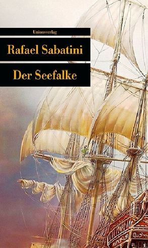 Der Seefalke von Sabatini,  Rafael