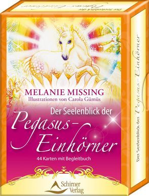 Der Seelenblick der Pegasus-Einhörner von Gümüs,  Carola, Missing,  Melanie