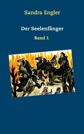 Der Seelenfänger von Engler,  Sandra