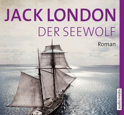 Der Seewolf von London,  Jack, Otto,  Götz, Wolff,  Lutz-W.