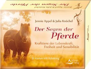 Der Segen der Pferde von Appel,  Jennie, Knöchel,  Julia