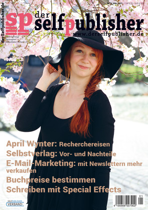 der selfpublisher 21, 1-2021, Heft 21, März 2021 von Barth,  Andrea, Cronos,  Mary, Haag,  Ingrid, Höfkens,  Hilga, Klose,  Anett, Oberbichler,  Tom, Pavlovic,  Susanne, Segebade,  Insa, Uschtrin,  Sandra, Warsönke,  Annette, Weber,  Markus, Wynter,  April, Zipperling,  Jasmin