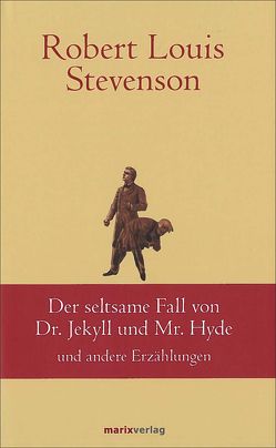 Der seltsame Fall des Dr. Jekyll und Mr. Hyde von Stevenson,  Robert Louis