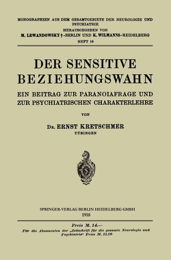 Der Sensitive Beziehungswahn von Kretschmer,  Ernst