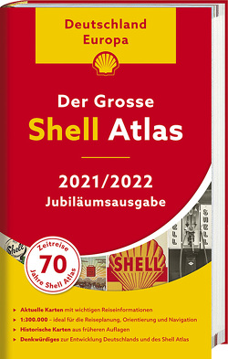 Der Shell Atlas 2021/2022 Deutschland 1:300 000, Europa 1:750 000