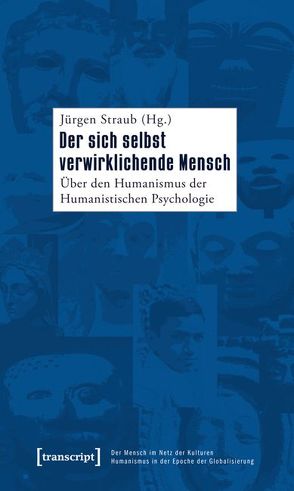 Der sich selbst verwirklichende Mensch von Straub,  Jürgen