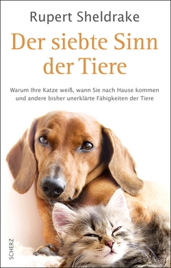 Der siebte Sinn der Tiere von Sheldrake,  Rupert