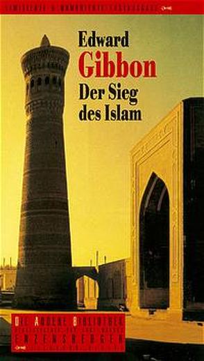 Der Sieg des Islam von Gibbon,  Edward, Sporschil,  Johann