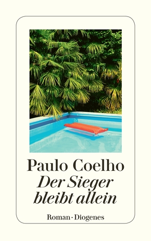 Der Sieger bleibt allein von Coelho,  Paulo, Meyer-Minnemann,  Maralde
