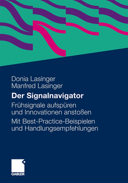 Der Signalnavigator von Lasinger,  Donia, Lasinger,  Manfred