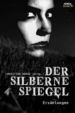 DER SILBERNE SPIEGEL von Dörge,  Christian