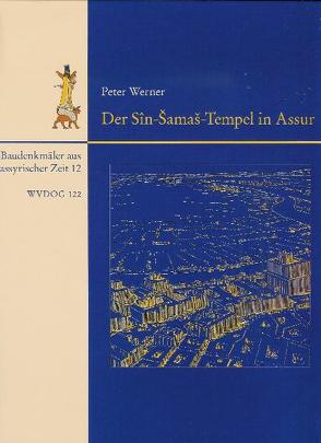 Der Sin-Samas-Tempel von Werner,  Peter