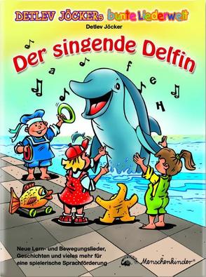 Der singende Delfin von Jöcker,  Detlev, Lewburg,  Sandra