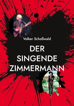 Der singende Zimmermann von Schoßwald,  Volker