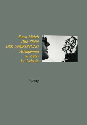 Der Sinn der Unordnung von Michels,  Karen