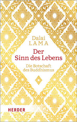 Der Sinn des Lebens von Dalai Lama, Mehrotra,  Rajiv