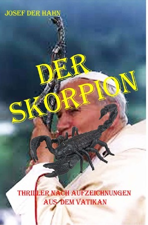 Der Skorpion von derHahn,  Josef