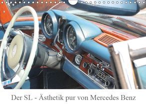 Der SL – Ästhetik pur von Mercedes Benz (Wandkalender 2019 DIN A4 quer) von Lantzsch,  Katrin