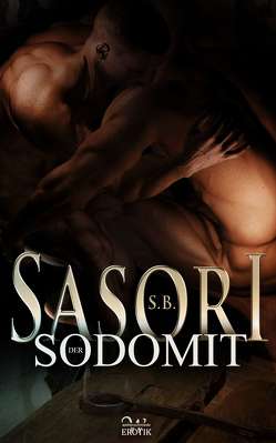 Der Sodomit von Sasori,  S.B.