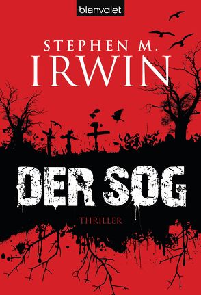 Der Sog von Irwin,  Stephen M., Kinzel,  Fred