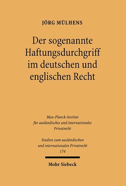 Der sogenannte Haftungsdurchgriff im deutschen und englischen Recht von Mülhens,  Jörg