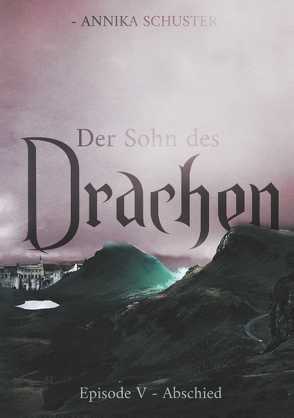 Der Sohn des Drachen von Schuster,  Annika