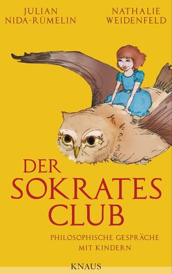 Der Sokrates-Club von Nida-Ruemelin,  Julian, Weidenfeld,  Nathalie