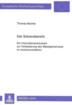 Der Solvenzbericht von Müchler,  Thomas