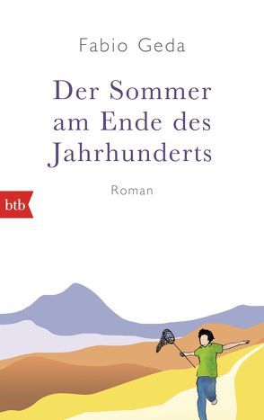 Der Sommer am Ende des Jahrhunderts von Burkhardt,  Christiane, Geda,  Fabio