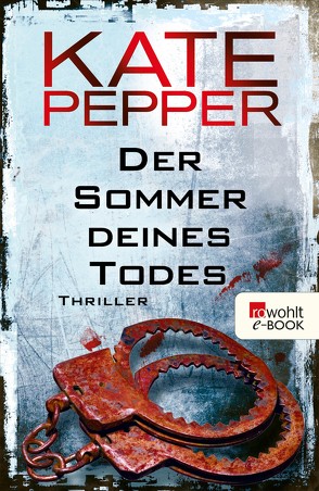 Der Sommer deines Todes von Pepper,  Kate, Zeller,  Bettina
