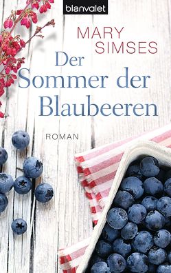 Der Sommer der Blaubeeren von Müller,  Carolin, Simses,  Mary
