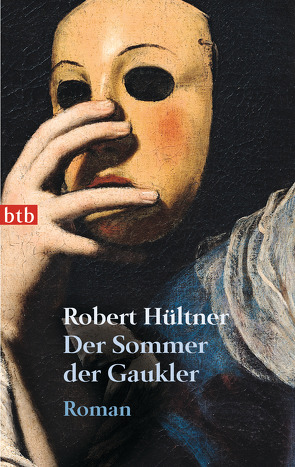 Der Sommer der Gaukler von Hültner,  Robert