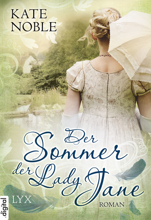 Der Sommer der Lady Jane von Nickel,  Jutta, Noble,  Kate