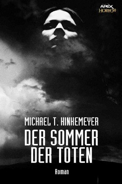 DER SOMMER DER TOTEN von Hinkemeyer,  MIchael T.