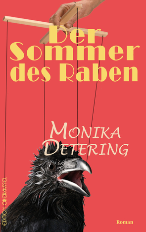 Der Sommer des Raben von Detering,  Monika