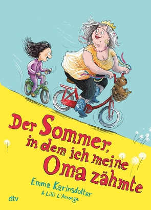 Der Sommer, in dem ich meine Oma zähmte von Buchinger,  Friederike, Karinsdotter,  Emma