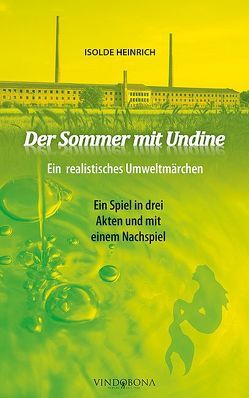 Der Sommer mit Undine von Heinrich,  Isolde