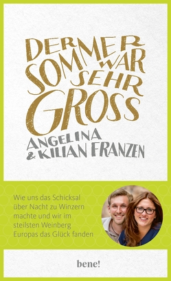 Der Sommer war sehr groß von Franzen,  Angelina, Franzen,  Kilian