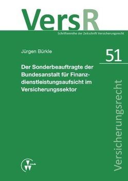 Der Sonderbeauftragte der Bundesanstalt für Finanzdienstleistungsaufsicht im Versicherungssektor von Bürkle,  Jürgen, Lorenz,  Egon